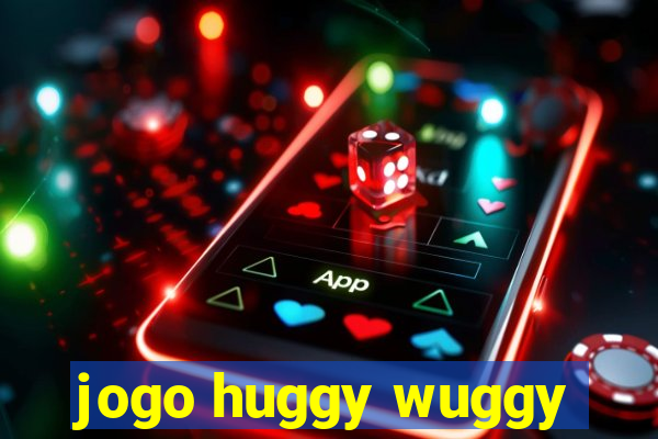 jogo huggy wuggy